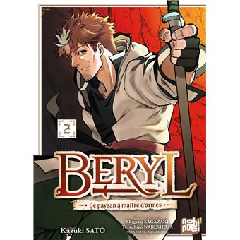 Beryl : de paysan à maître d'armes - Tome 02
